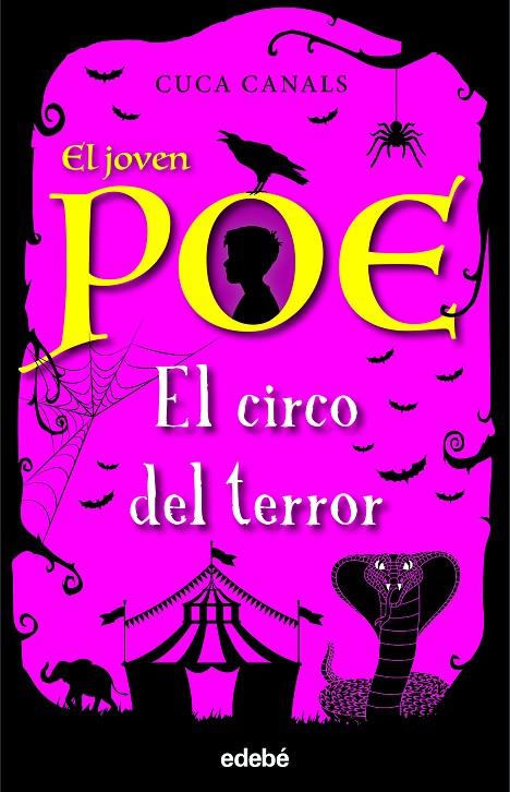 EL JOVEN POE 8: EL CIRCO DEL TERROR.  | 9788468348179 | CANALS, CUCA | Galatea Llibres | Llibreria online de Reus, Tarragona | Comprar llibres en català i castellà online