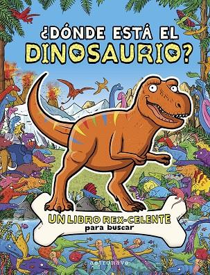 ¿DONDE ESTA EL DINOSAURIO? | 9788467970623 | COTTELL, JAMES/BROWN, HELEN | Galatea Llibres | Llibreria online de Reus, Tarragona | Comprar llibres en català i castellà online