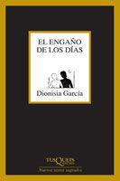 ENGAÑO DE LOS DIAS, EL | 9788483104606 | GARCIA, DIONISIA | Galatea Llibres | Llibreria online de Reus, Tarragona | Comprar llibres en català i castellà online