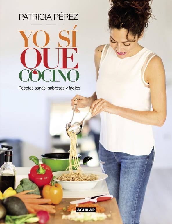 YO SÍ QUE COCINO | 9788403003019 | PEREZ, PATRICIA | Galatea Llibres | Llibreria online de Reus, Tarragona | Comprar llibres en català i castellà online