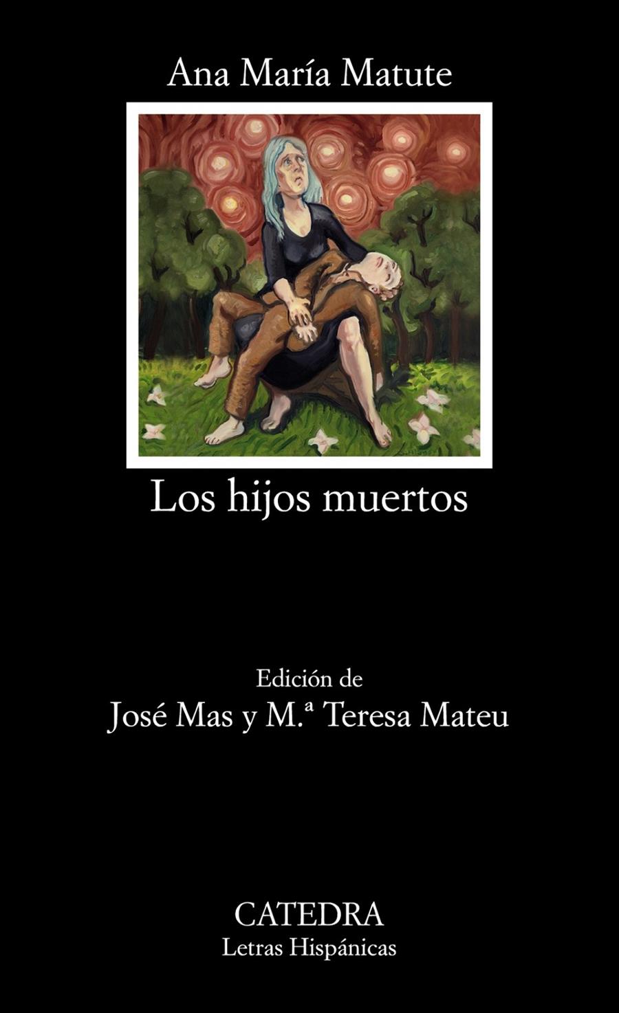 LOS HIJOS MUERTOS | 9788437635651 | MATUTE, ANA MARÍA | Galatea Llibres | Librería online de Reus, Tarragona | Comprar libros en catalán y castellano online
