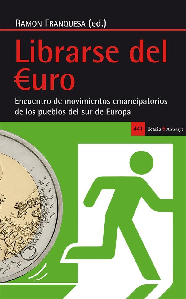 LIBRARSE DEL EURO | 9788498887099 | FRANQUESA, RAMON | Galatea Llibres | Llibreria online de Reus, Tarragona | Comprar llibres en català i castellà online