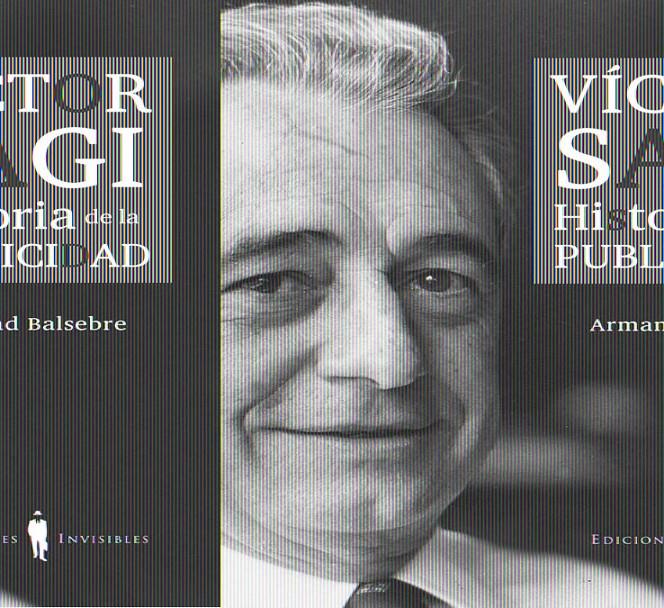 VÍCTOR SAGI, HISTORIA DE LA PUBLICIDAD | 9788493910617 | BALSEBRE TORROJA, ARMAND | Galatea Llibres | Llibreria online de Reus, Tarragona | Comprar llibres en català i castellà online