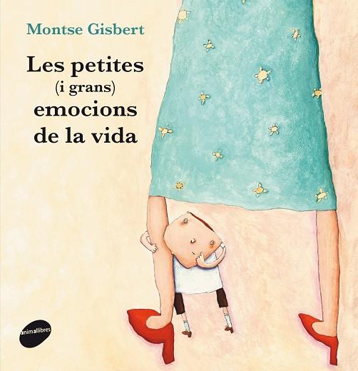 LES PETITES (I GRANS) EMOCIONS DE LA VIDA | 9788415975694 | GISBERT NAVARRO, MONTSE | Galatea Llibres | Llibreria online de Reus, Tarragona | Comprar llibres en català i castellà online