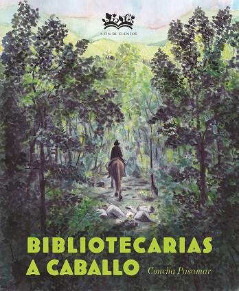 BIBLIOTECARIAS A CABALLO | 9788412490893 | MARTÍNEZ PASAMAR, CONCEPCIÓN | Galatea Llibres | Llibreria online de Reus, Tarragona | Comprar llibres en català i castellà online