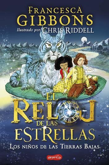 EL RELOJ DE LAS ESTRELLAS 2. LOS NIÑOS DE LAS TIERRAS BAJAS | 9788418774416 | GIBBONS, FRANCESCA | Galatea Llibres | Llibreria online de Reus, Tarragona | Comprar llibres en català i castellà online