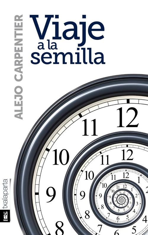 VIAJE A LA SEMILLA | 9788415313618 | CARPENTIER, ALEJO | Galatea Llibres | Llibreria online de Reus, Tarragona | Comprar llibres en català i castellà online