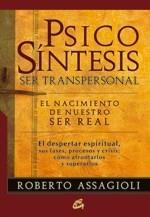 PSICOSÍNTESIS. SER TRANSPERSONAL | 9788484453147 | ASSAGIOLI, ROBERTO | Galatea Llibres | Llibreria online de Reus, Tarragona | Comprar llibres en català i castellà online