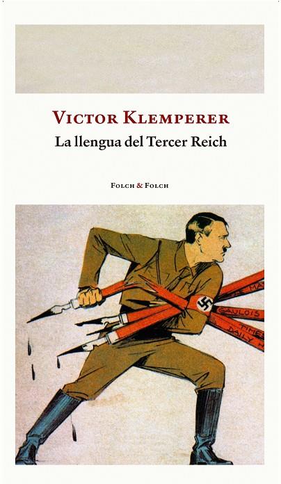 LA LLENGUA DEL TERCER REICH | 9788419563286 | KLEMPERER, VICTOR | Galatea Llibres | Llibreria online de Reus, Tarragona | Comprar llibres en català i castellà online