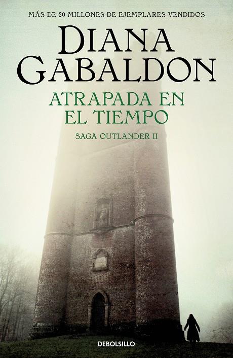 ATRAPADA EN EL TIEMPO (SAGA OUTLANDER 2) | 9788466377751 | GABALDON, DIANA | Galatea Llibres | Librería online de Reus, Tarragona | Comprar libros en catalán y castellano online