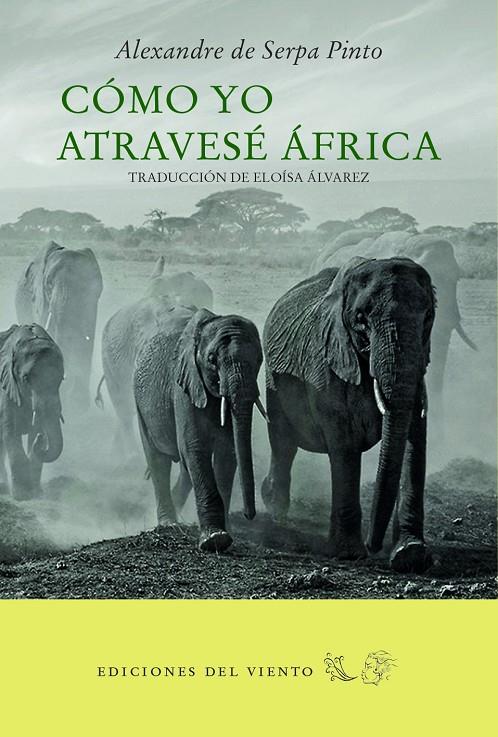 COMO YO ATRAVESE AFRICA | 9788494788055 | DE SERPA PINTO, ALEXANDRE | Galatea Llibres | Llibreria online de Reus, Tarragona | Comprar llibres en català i castellà online