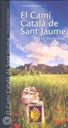 CAMI CATALA DE SANT JAUME, EL -DES DE MONTSERRAT- | 9788497916776 | FIOL BOADA, JOAN | Galatea Llibres | Librería online de Reus, Tarragona | Comprar libros en catalán y castellano online