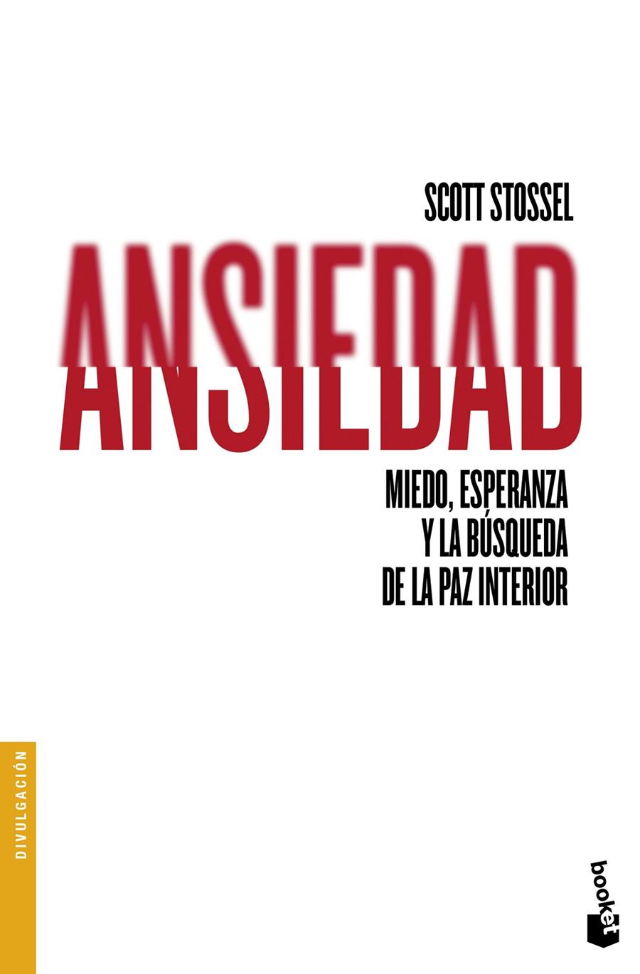 ANSIEDAD | 9788432229046 | STOSSEL, SCOTT | Galatea Llibres | Llibreria online de Reus, Tarragona | Comprar llibres en català i castellà online