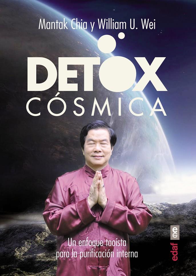 DETOX CÓSMICA | 9788441435469 | CHIA, MANTAK/WEI, WILLIAM U. | Galatea Llibres | Llibreria online de Reus, Tarragona | Comprar llibres en català i castellà online