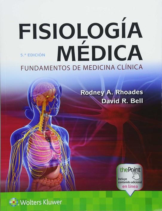 FISIOLOGIA MEDICA 5ª ED. | 9788417033651 | RHOADES, RODNEY - DAVID BELL | Galatea Llibres | Llibreria online de Reus, Tarragona | Comprar llibres en català i castellà online