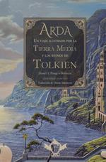 ARDA. UN VIAJE ILUSTRADO POR LA TIERRA MEDIA Y LOS REINOS DE TOLKIEN | 9788410037038 | PENAGOS BETANCUR, DANIEL | Galatea Llibres | Llibreria online de Reus, Tarragona | Comprar llibres en català i castellà online