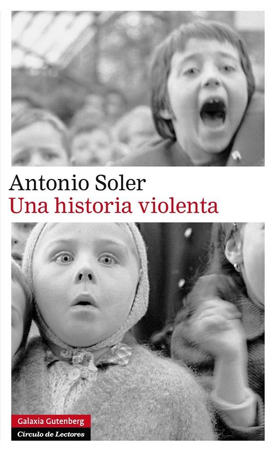 UNA HISTORIA VIOLENTA | 9788415472933 | SOLER, ANTONIO | Galatea Llibres | Llibreria online de Reus, Tarragona | Comprar llibres en català i castellà online