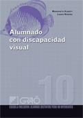 ALUMNADO CON DISCAPACIDAD VISUAL | 9788478279821 | ROMERO ORTEGA, MARGARITA ALBERTÍ BOADA | Galatea Llibres | Llibreria online de Reus, Tarragona | Comprar llibres en català i castellà online