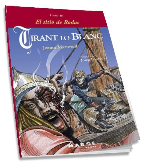 TIRANT LO BLANC 3: EL SITIO DE RODAS | 9788492442201 | MARTORELL, JOANOT | Galatea Llibres | Llibreria online de Reus, Tarragona | Comprar llibres en català i castellà online