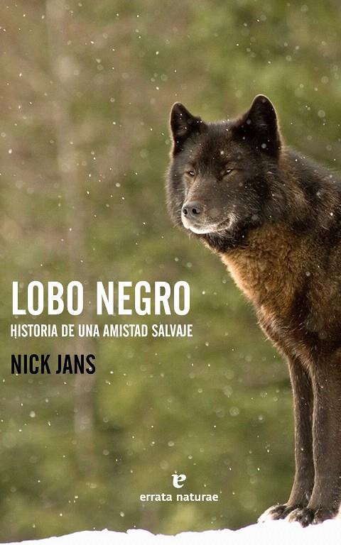 LOBO NEGRO | 9788416544387 | JANS, NICK | Galatea Llibres | Llibreria online de Reus, Tarragona | Comprar llibres en català i castellà online