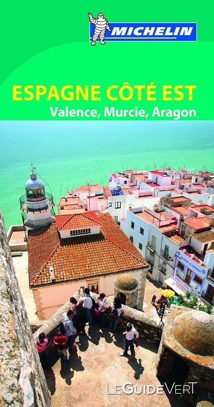 LE GUIDE VERT ESPAGNE CÔTE EST: VALENCE, MURCIE, BALÉARES, ARAGON | 9782067198081 | Galatea Llibres | Llibreria online de Reus, Tarragona | Comprar llibres en català i castellà online