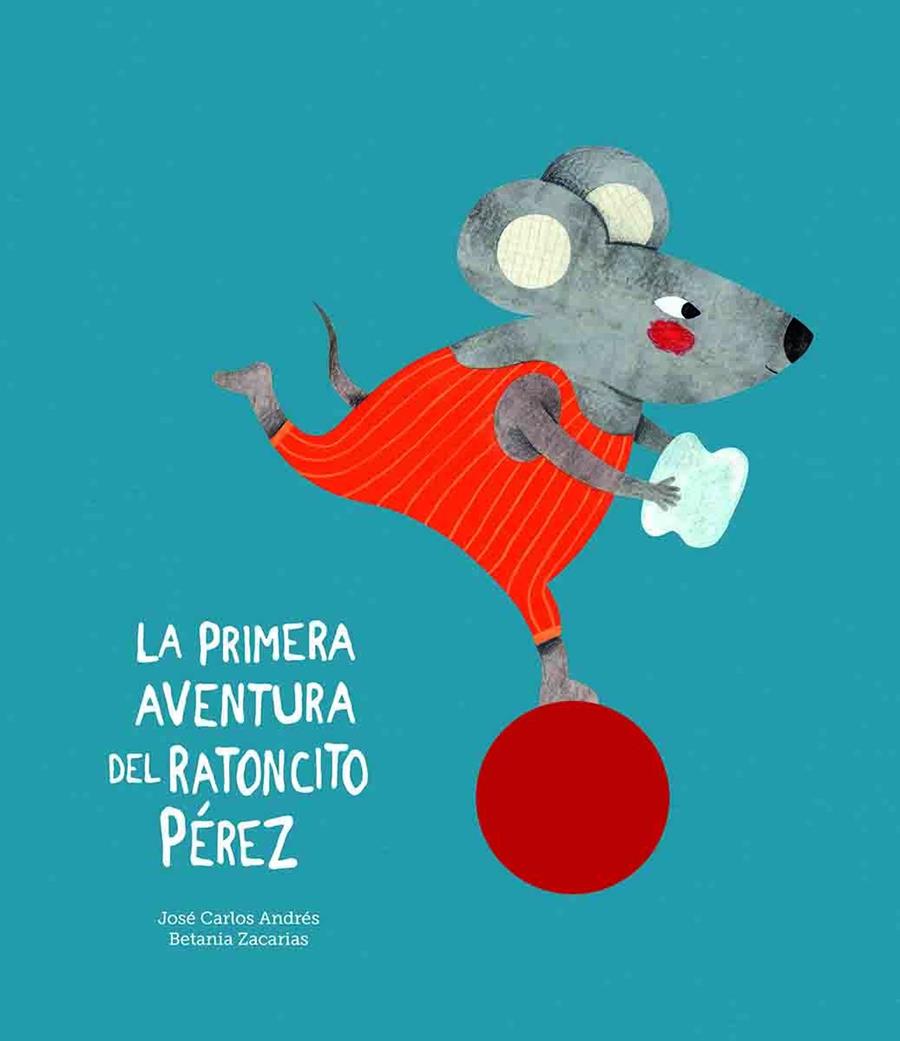 LA PRIMERA AVENTURA DEL RATONCITO PÉREZ | 9788417673062 | ANDRÉS, JOSÉ CARLOS | Galatea Llibres | Librería online de Reus, Tarragona | Comprar libros en catalán y castellano online