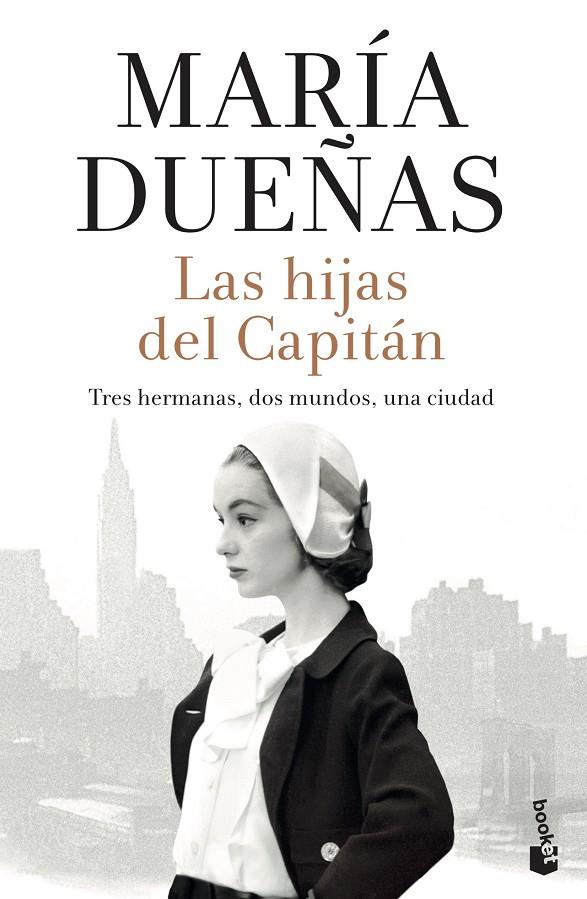 LAS HIJAS DEL CAPITÁN  | 9788408213642 | DUEÑAS, MARÍA | Galatea Llibres | Llibreria online de Reus, Tarragona | Comprar llibres en català i castellà online