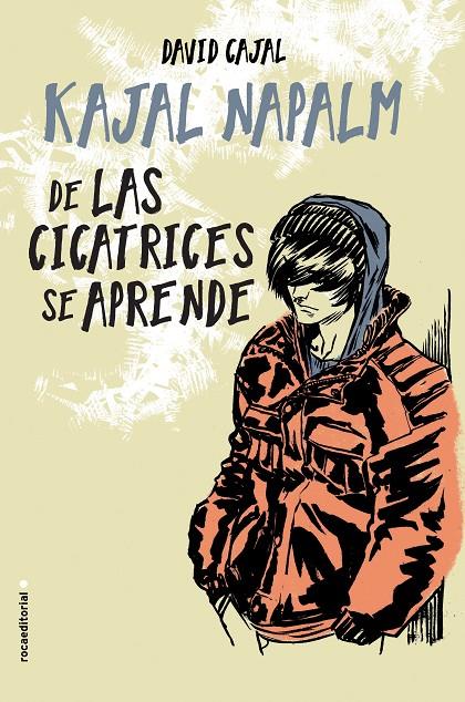 DE LAS CICATRICES SE APRENDE | 9788416700981 | NAPALM, KAJAL | Galatea Llibres | Llibreria online de Reus, Tarragona | Comprar llibres en català i castellà online