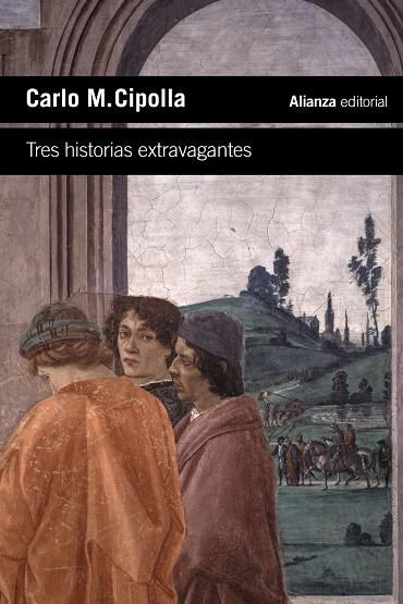 TRES HISTORIAS EXTRAVAGANTES | 9788413626673 | CIPOLLA, CARLO M. | Galatea Llibres | Llibreria online de Reus, Tarragona | Comprar llibres en català i castellà online