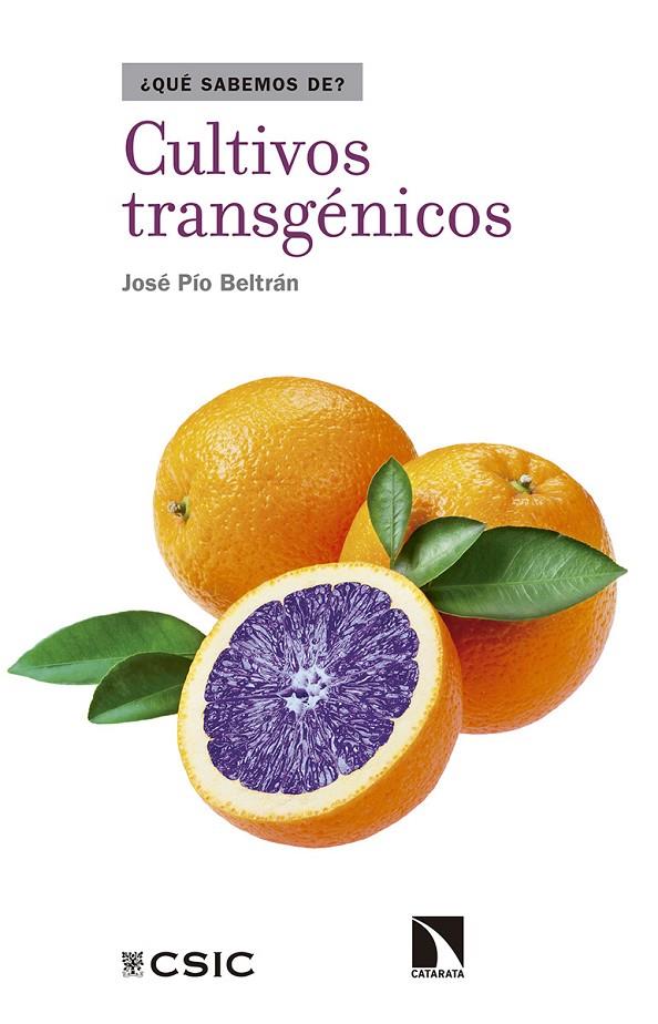 CULTIVOS TRANSGéNICOS | 9788490974100 | PíO BELTRáN, JOSé ANTONIO | Galatea Llibres | Llibreria online de Reus, Tarragona | Comprar llibres en català i castellà online