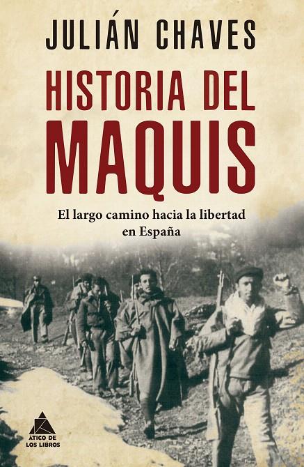 HISTORIA DEL MAQUIS | 9788417743635 | CHAVES PALACIOS, JULIÁN | Galatea Llibres | Llibreria online de Reus, Tarragona | Comprar llibres en català i castellà online