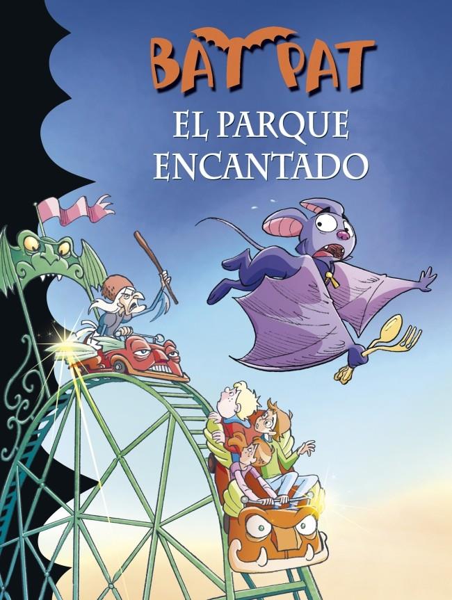 EL PARQUE ENCANTADO (BAT PAT, 31) | 9788490432099 | PAVANELLO, ROBERTO | Galatea Llibres | Llibreria online de Reus, Tarragona | Comprar llibres en català i castellà online