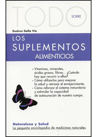 TODO SOBRE LOS SUPLEMENTOS ALIMENTICIOS | 9788493303990 | DALLA VIA, GUDRUN | Galatea Llibres | Llibreria online de Reus, Tarragona | Comprar llibres en català i castellà online