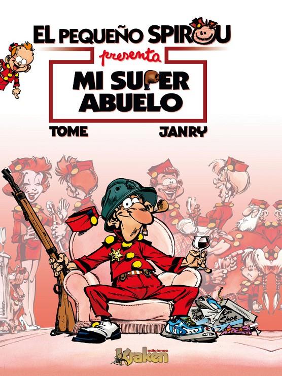 PEQUEÑO ESPIROU PRESENTA MI SUPER ABUELO | 9788492534272 | TOME - JANRY | Galatea Llibres | Llibreria online de Reus, Tarragona | Comprar llibres en català i castellà online