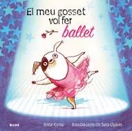 EL MEU GOSSET VOL FER BALLET | 9788498016086 | KEMP, ANNA/OGILVIE, SARA | Galatea Llibres | Librería online de Reus, Tarragona | Comprar libros en catalán y castellano online