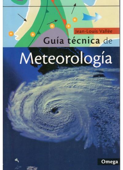 GUIA TECNICA DE METEOROLOGIA | 9788428212748 | VALLEE, JEAN-LOUIS | Galatea Llibres | Librería online de Reus, Tarragona | Comprar libros en catalán y castellano online