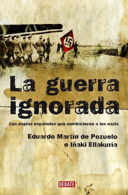 GUERRA IGNORADA, LA | 9788483067680 | MARTIN DE POZUELA, EDUARDO | Galatea Llibres | Llibreria online de Reus, Tarragona | Comprar llibres en català i castellà online