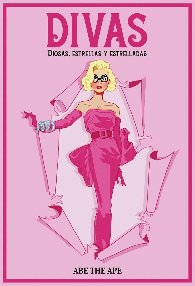 DIVAS DIOSAS, ESTRELLAS Y ESTRELLADAS | 9788419466402 | ABE THE APE | Galatea Llibres | Llibreria online de Reus, Tarragona | Comprar llibres en català i castellà online