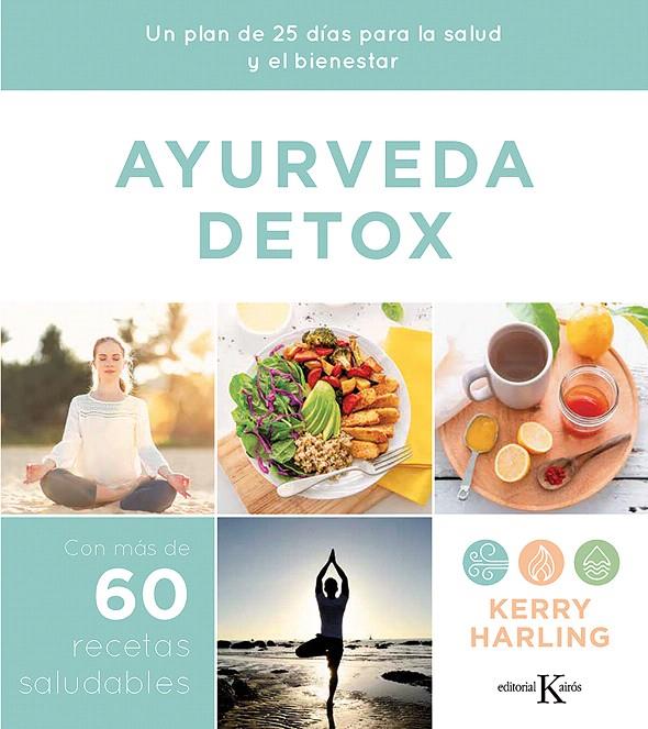 AYURVEDA DETOX | 9788499888415 | HARLING, KERRY | Galatea Llibres | Llibreria online de Reus, Tarragona | Comprar llibres en català i castellà online