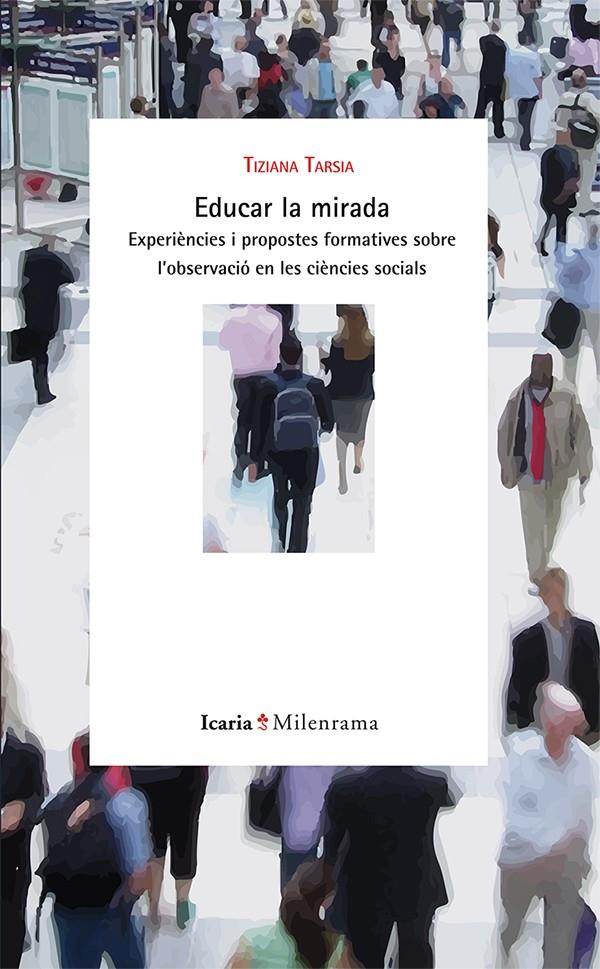 EDUCAR LA MIRADA | 9788498886368 | TARSIA, TIZIANA | Galatea Llibres | Llibreria online de Reus, Tarragona | Comprar llibres en català i castellà online