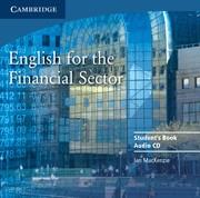 ENGLISH FOR THE FINANCIAL SECTOR AUDIO CD | 9780521547284 | MACKENZIE, IAN | Galatea Llibres | Llibreria online de Reus, Tarragona | Comprar llibres en català i castellà online