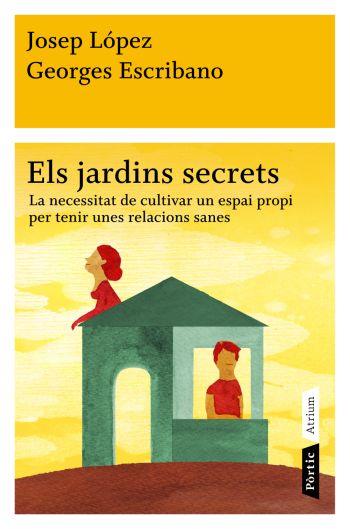 JARDINS SECRETS, ELS | 9788498091472 | LÓPEZ ROMERO, JOSEP/ESCRIBANO, GEORGES | Galatea Llibres | Librería online de Reus, Tarragona | Comprar libros en catalán y castellano online