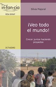 VEO TODO EL MUNDO | 9788480638593 | MAJORAL, SILVIA | Galatea Llibres | Llibreria online de Reus, Tarragona | Comprar llibres en català i castellà online