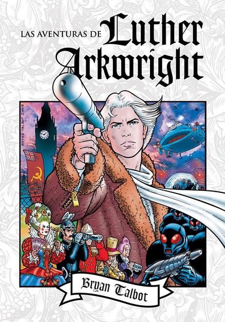 LAS AVENTURAS DE LUTHER ARKWRIGHT | 9788416251490 | TALBOT, BRYAN | Galatea Llibres | Llibreria online de Reus, Tarragona | Comprar llibres en català i castellà online