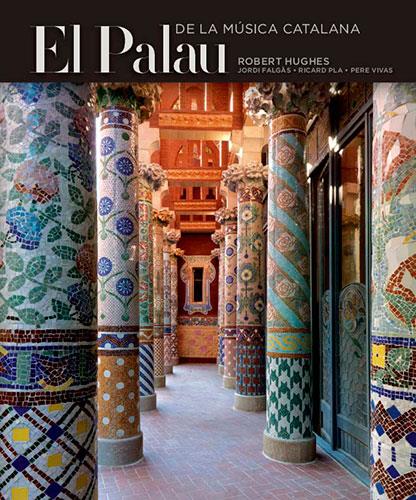 PALAU DE LA MUSICA CATALANA, EL. FRA-ITA-ALE | 9788484783534 | PLA BOADA, RICARD/PUIG VENTURA, BIEL/VIVAS ORTIZ, PERE/HUGHES, ROBERT/FALGÀS CASANOVAS, JORDI | Galatea Llibres | Librería online de Reus, Tarragona | Comprar libros en catalán y castellano online