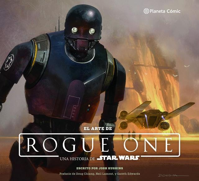 STAR WARS: EL ARTE DE ROGUE ONE | 9788416816149 | KUSHINS, JOSH | Galatea Llibres | Llibreria online de Reus, Tarragona | Comprar llibres en català i castellà online