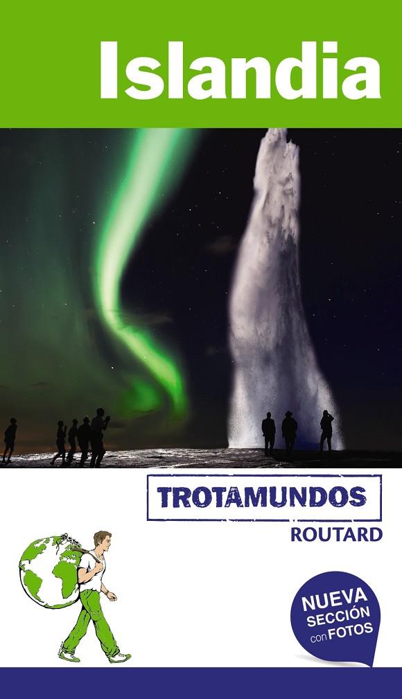 ISLANDIA GUIA TROTAMUNDOS 2017 | 9788415501787 | GLOAGUEN, PHILIPPE | Galatea Llibres | Llibreria online de Reus, Tarragona | Comprar llibres en català i castellà online