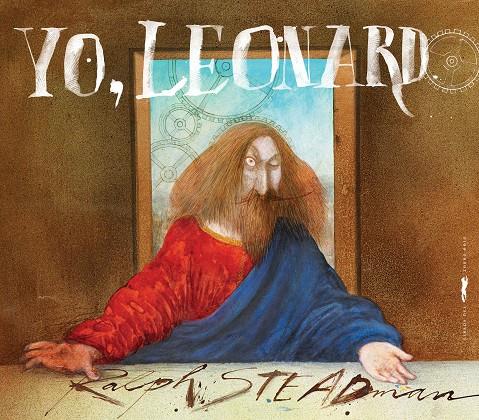 YO, LEONARDO | 9788494773402 | STEADMAN, RALPH | Galatea Llibres | Llibreria online de Reus, Tarragona | Comprar llibres en català i castellà online