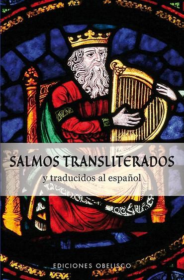 SALMOS TRANSLITERADOS Y TRADUCIDOS AL ESPAÑOL | 9788491111818 | ANÓNIMO | Galatea Llibres | Llibreria online de Reus, Tarragona | Comprar llibres en català i castellà online