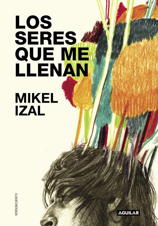 LOS SERES QUE ME LLENAN | 9788403504332 | IZAL, MIKEL | Galatea Llibres | Llibreria online de Reus, Tarragona | Comprar llibres en català i castellà online